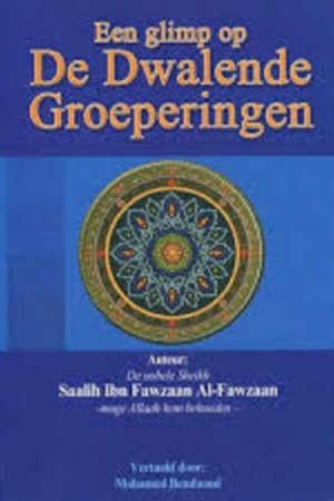 Glimp op de dwalende groeperingen