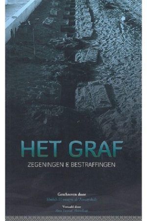 Het graf zegeningen & bestraffingen