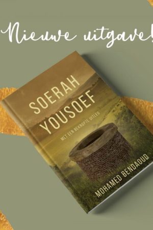 Soerah Yousoef  met een beknopte uitleg