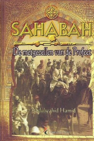Sahabah metgezellen van de profeet