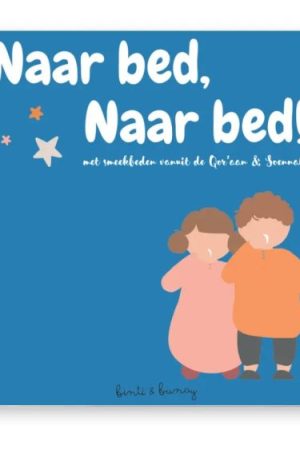 Naar bed, Naar bed!