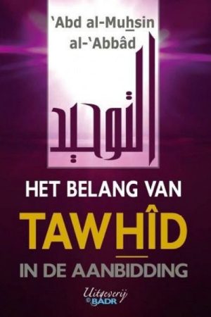 Het belang van tawhîd