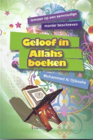 Geloof in Allahs boeken, op een eenvoudige manier beschreven