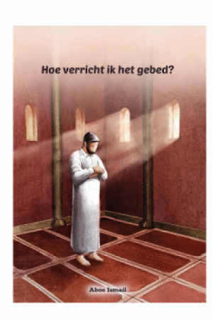 Hoe verricht ik het gebed