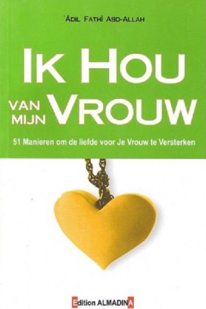 Ik hou van mijn vrouw