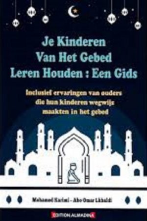 Je kinderen van het gebed laten houden