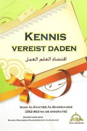 Kennis vereist daden