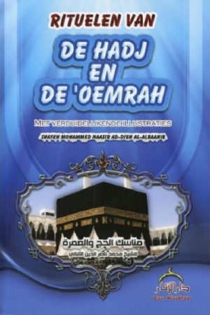 Rituelen van De Hadj en de ‘umrah