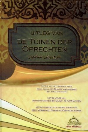 Uitleg de tuinen der oprechten